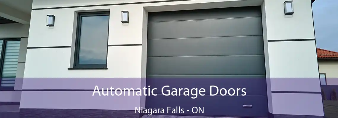 Automatic Garage Doors Niagara Falls - ON