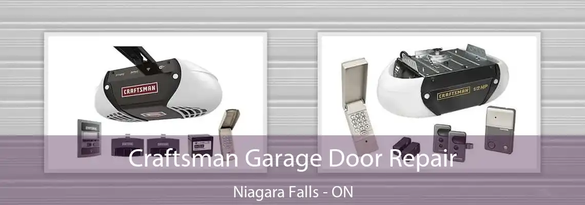 Craftsman Garage Door Repair Niagara Falls - ON