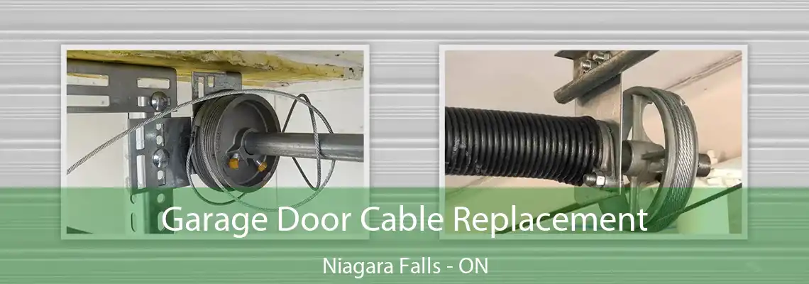 Garage Door Cable Replacement Niagara Falls - ON