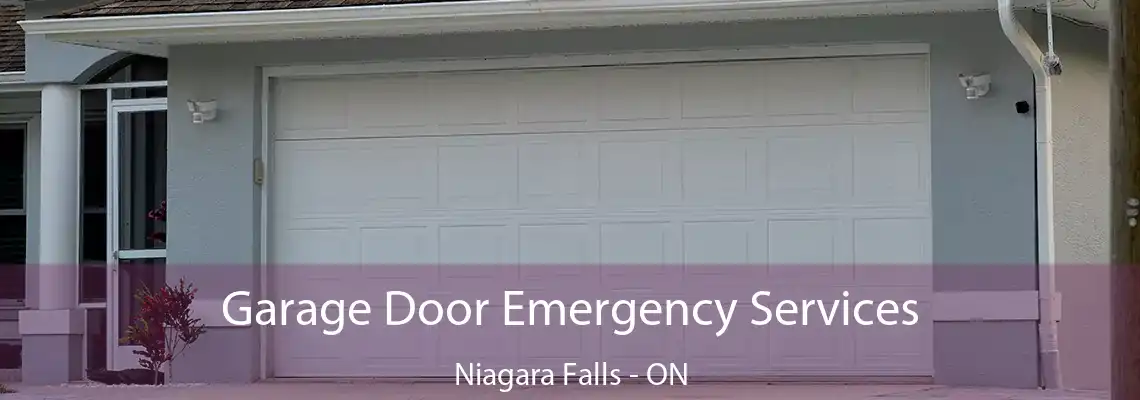 Garage Door Emergency Services Niagara Falls - ON