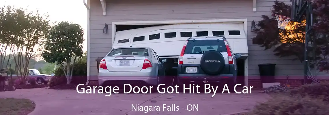 Garage Door Got Hit By A Car Niagara Falls - ON