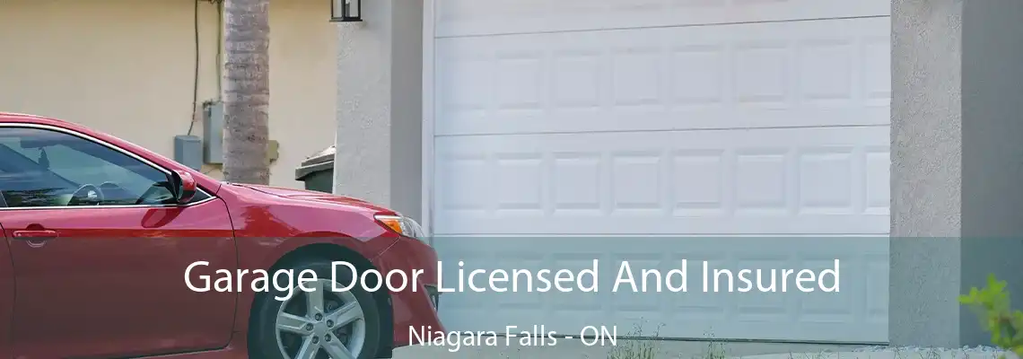 Garage Door Licensed And Insured Niagara Falls - ON