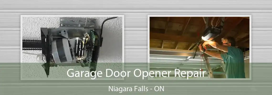 Garage Door Opener Repair Niagara Falls - ON