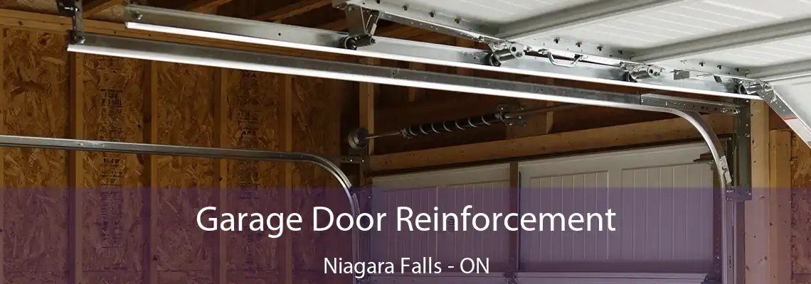 Garage Door Reinforcement Niagara Falls - ON