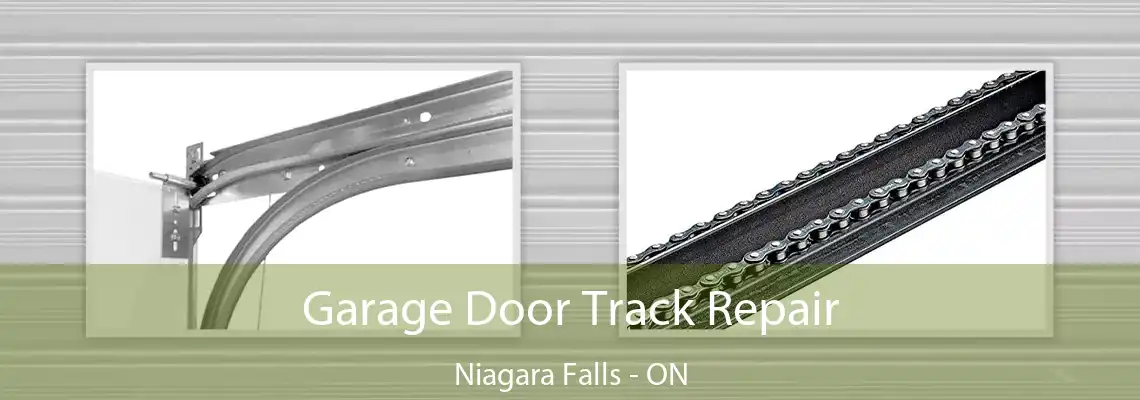 Garage Door Track Repair Niagara Falls - ON