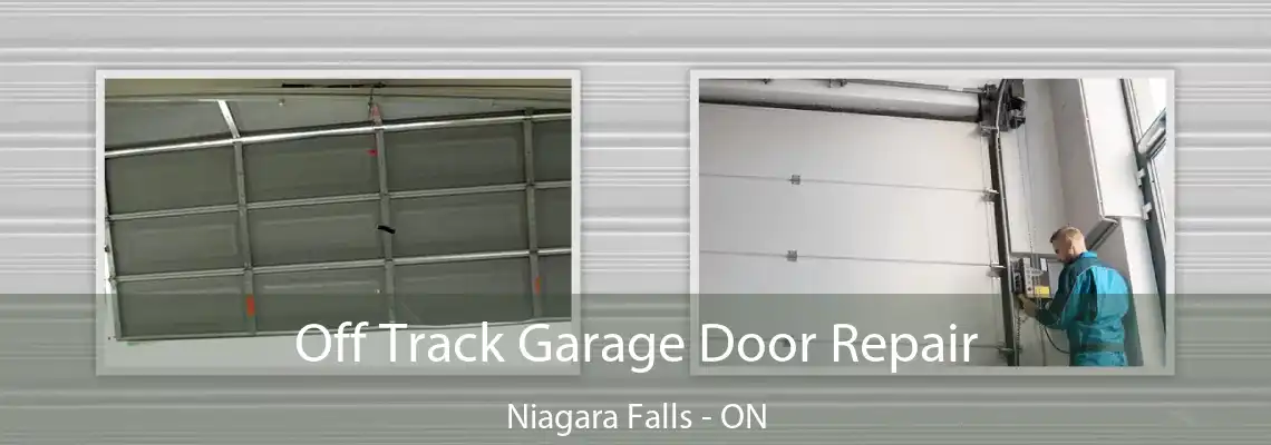 Off Track Garage Door Repair Niagara Falls - ON