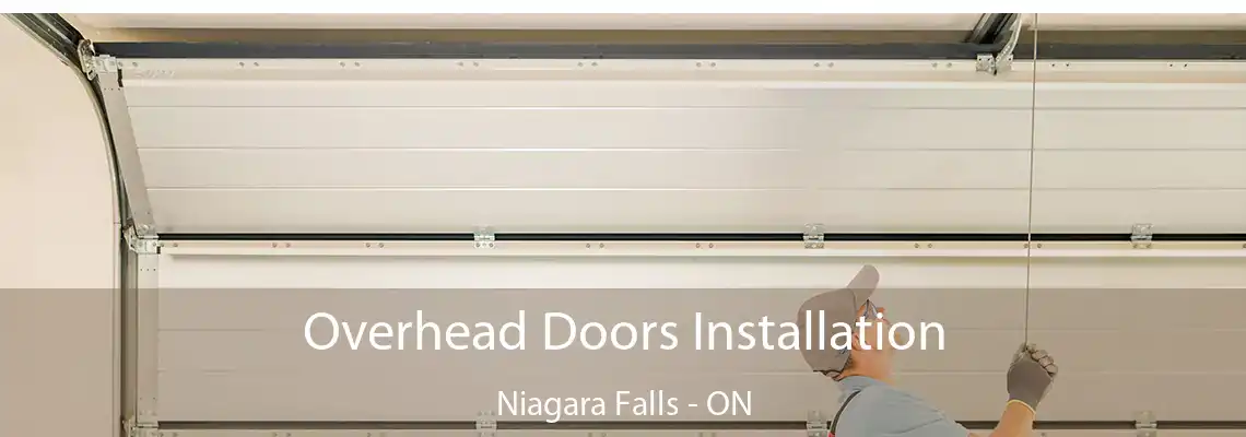 Overhead Doors Installation Niagara Falls - ON