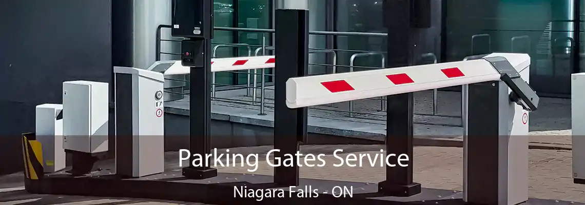 Parking Gates Service Niagara Falls - ON