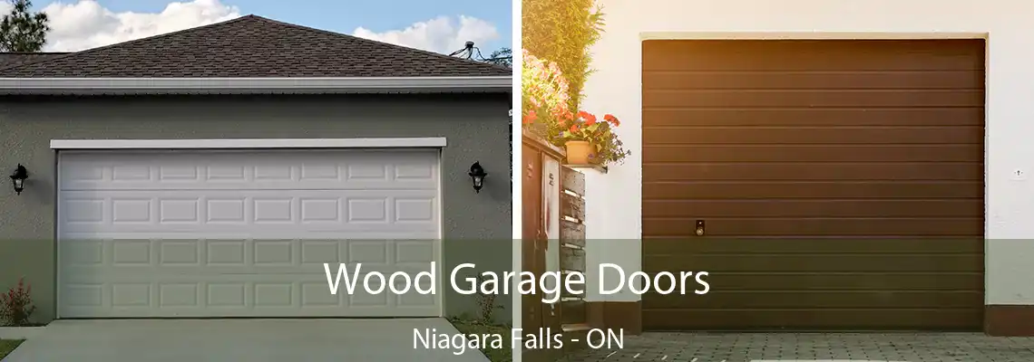 Wood Garage Doors Niagara Falls - ON